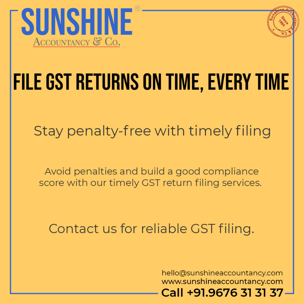 GST Registration, GST Returns, GST Pending Returns, GST Reconciliation by Sunshine Accountancy & Co